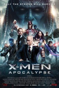Filmplakat für „X-Men: Apocalypse“ mit verschiedenen Charakteren in Actionposen unter dem Slogan „Nur die Starken werden überleben.“